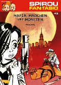 Cover-Bild zum Titel 'Spirou und Fantasio 43: Mafia, Mädchen und Moneten' von 'Janry, Tome'