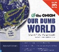 Our Dumb World - The Onion