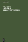 Cover-Bild zum Titel 'Hitlers Stellvertreter' von 'Peter Longerich'