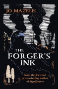 The Forger's Ink - Jo Mazelis