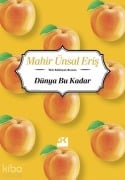 Cover-Bild zum Titel 'Dünya Bu Kadar' von 'Mahir Ünsal Eris'