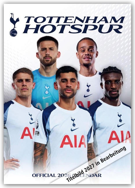 Tottenham Hotspur FC 2027 - A3-Posterkalender - Danilo