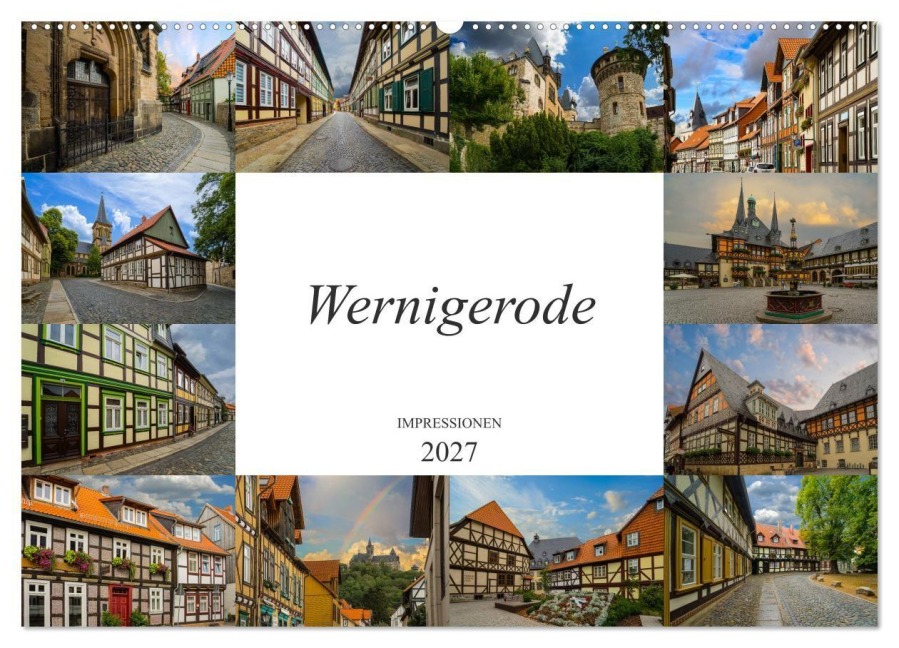 Wernigerode Impressionen (Wandkalender 2027 DIN A2 quer), CALVENDO Monatskalender - Dirk Meutzner