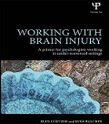 Cover-Bild zum Titel 'Working with Brain Injury' von 'Rudi Coetzer, Ross Balchin'