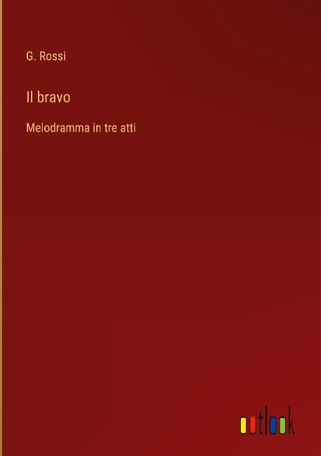 Il bravo - G. Rossi