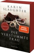 Die verstummte Frau. - Karin Slaughter