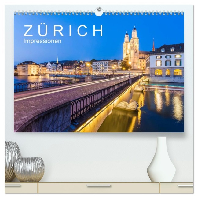 Z Ü R I C H Impressionen (hochwertiger Premium Wandkalender 2026 DIN A2 quer), Kunstdruck in Hochglanz - Werner Dieterich