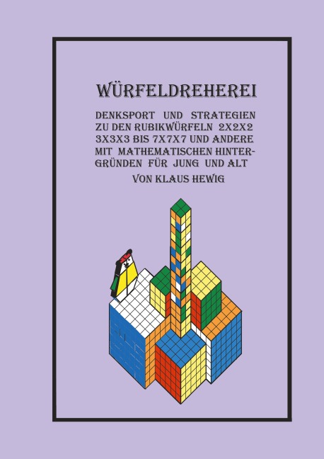 Würfeldreherei - Klaus Hewig