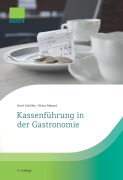 Kassenführung in der Gastronomie - Gerd Achilles, Viktor Rebant
