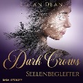 Cover-Bild zum Titel 'Dark Crows: Seelenbegleiter' von 'Lilian Dean'