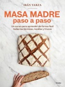 Cover-Bild zum Titel 'Masa Madre Paso a Paso / Sourdough Step by Step' von 'Ibán Yarza'