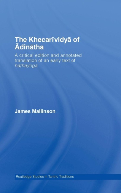 The Khecarividya of Adinatha - James Mallinson