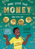 Make Your Own Money - Ty Allan Jackson