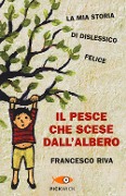 Cover-Bild zum Titel 'Il pesce che scese dall'albero' von 'Francesco Riva'
