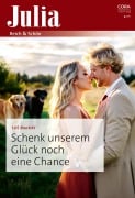 Cover-Bild zum Titel 'Schenk unserem Glück noch eine Chance' von 'Sue Mackay'