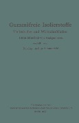 Gummifreie Isolierstoffe - Arthur Sommerfeld