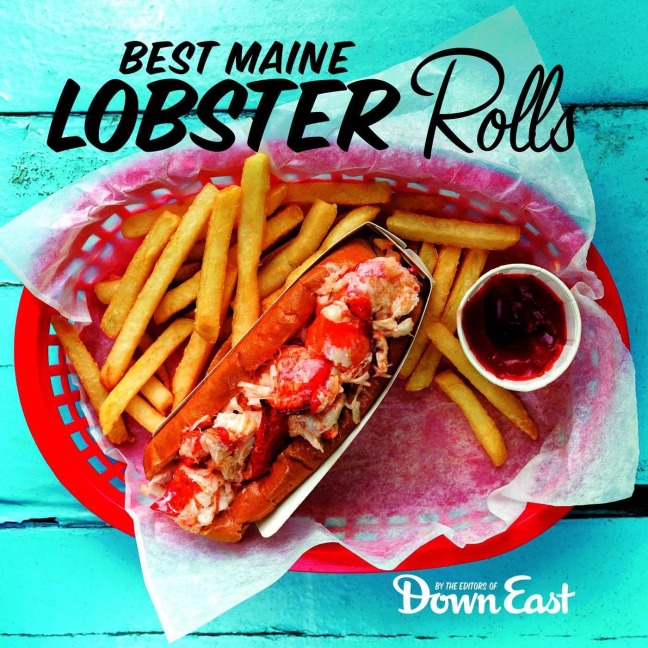 Best Maine Lobster Rolls - Down East Magazine