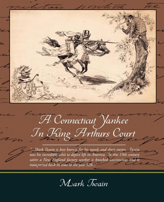 A Connecticut Yankee In King Arthurs Court - Mark Twain