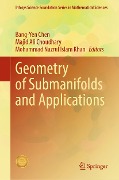 Geometry of Submanifolds and Applications - 