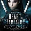 Cover-Bild zum Titel 'Heart of Tartarus Lib/E' von 'Lucy Smoke'