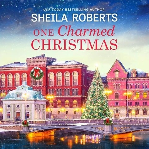 One Charmed Christmas Lib/E - Sheila Roberts