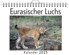 Cover-Bild zum Titel 'Eurasischer Luchs' von 'Lucas Lang'