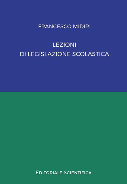 Lezioni di legislazione scolastica - Francesco Midiri