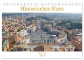 Historisches Rom (Tischkalender 2025 DIN A5 quer), CALVENDO Monatskalender - Sell Pixs:Sell