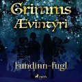 Cover-Bild zum Titel 'Fundinn-fugl' von 'Grimmsbræður'