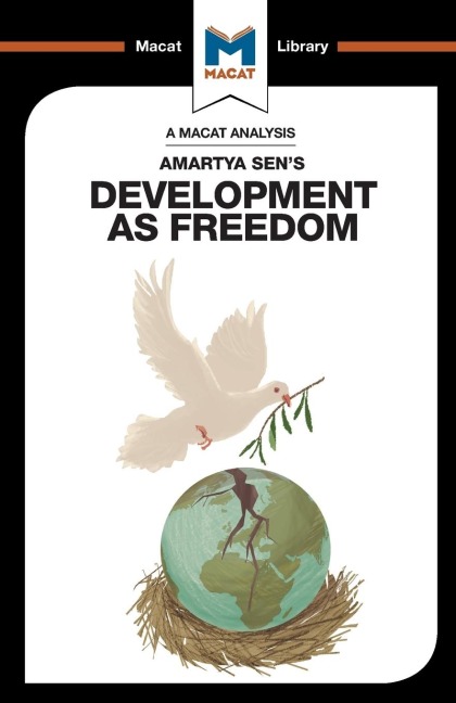 An Analysis of Amartya Sen's Development as Freedom - Janna Miletzki, Nick Broten