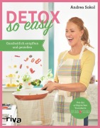 Cover-Bild zum Titel 'Detox - so easy' von 'Andrea Sokol'
