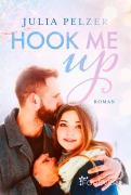 Cover-Bild zum Titel 'Hook me up' von 'Julia Pelzer'