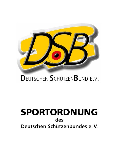 Sportordnung 2027 des Deutschen Schützenbundes e. V. - Volker Kächele, Jörg Gras, Sabrina Steffen, Andreas Böhm, Otmar Martin