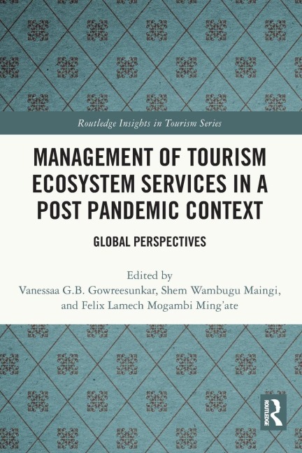 Management of Tourism Ecosystem Services in a Post Pandemic Context - 
