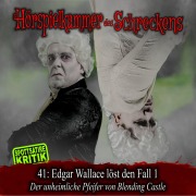 Cover-Bild zum Titel 'Folge 41: Edgar Wallace löst den Fall 1 - Der unheimliche Pfeifer von Blending Castle' von ''