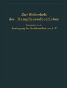Cover-Bild zum Titel 'Zur Sicherheit des Dampfkesselbetriebes' von ''