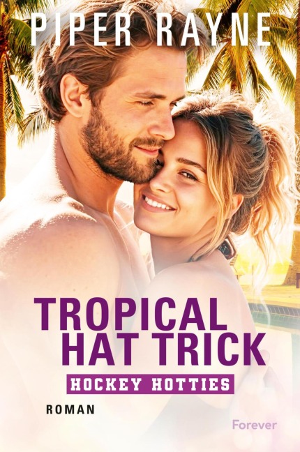 Tropical Hat Trick - Piper Rayne
