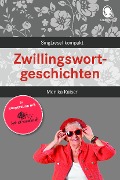 Zwillingswortgeschichten für Senioren - Monika Kaiser
