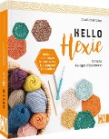 Cover-Bild zum Titel 'Hello Hexie - Einfache Hexagon-Häkelmuster' von 'Sarah Shrimpton'