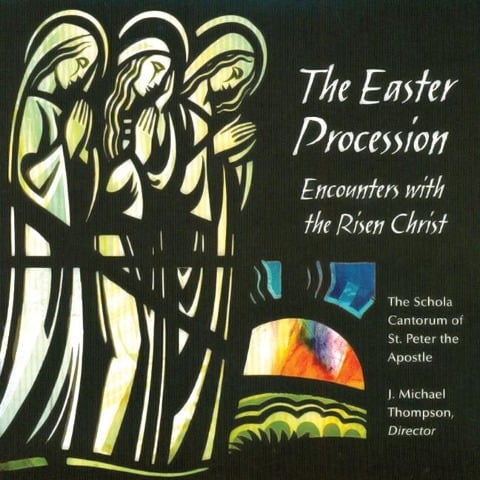 The Easter Procession: Encounters with the Risen Christ - 