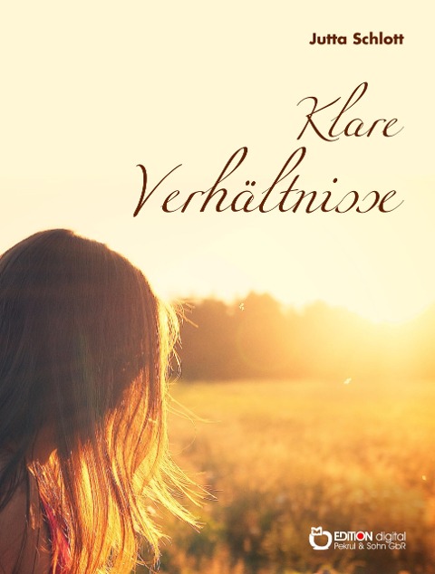 Klare Verhältnisse - Jutta Schlott