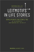 Leitmotifs in Life Stories - Ramona Bullik