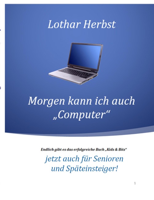 Morgen kann ich auch "Computer" - Lothar Herbst
