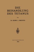 Cover-Bild zum Titel 'Die Behandlung des Tetanus' von 'Georges L. Dreyfus'
