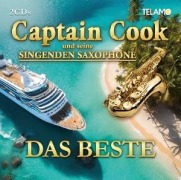 Cover-Bild zum Titel 'Das Beste' von 'Captain Cook Und Seine Singenden Saxophone'