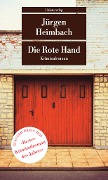 Cover-Bild zum Titel 'Die Rote Hand' von 'Jürgen Heimbach'