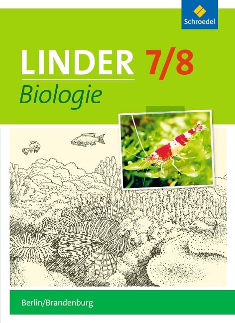 LINDER Biologie 7 / 8. Schülerband. Berlin und Brandenburg - 