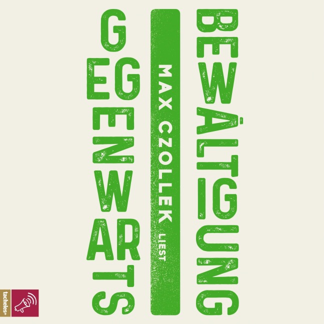 Gegenwartsbewältigung - Max Czollek