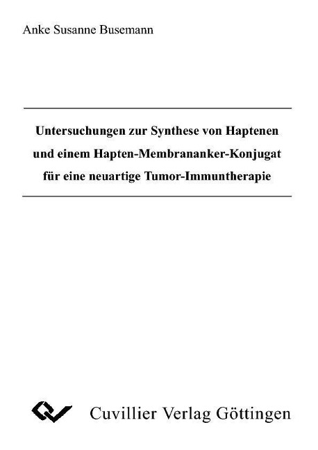 Untersuchungen zur Synthese von Hapten-Membrananker-Konjugat für eineneuartige Tumor-Immuntherapie - 