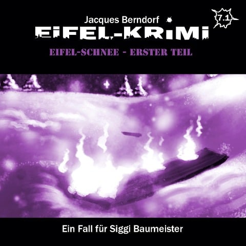 Eifel-Schnee, Teil 1 - Jacques Berndorf